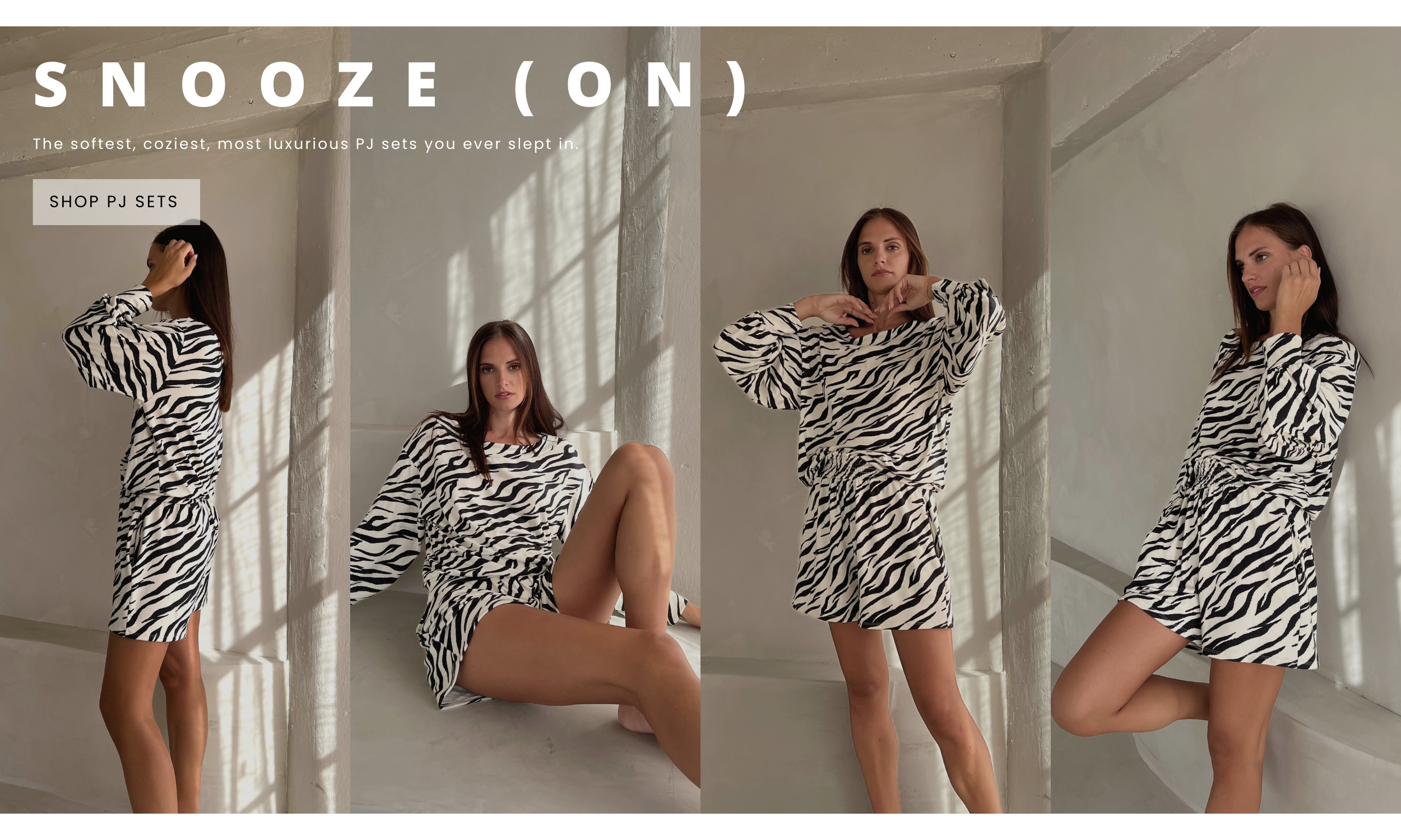 Snooze On.  The softest, coziest, most luxurious pj sets you ever slept in.  Shop PJ Sets now.  